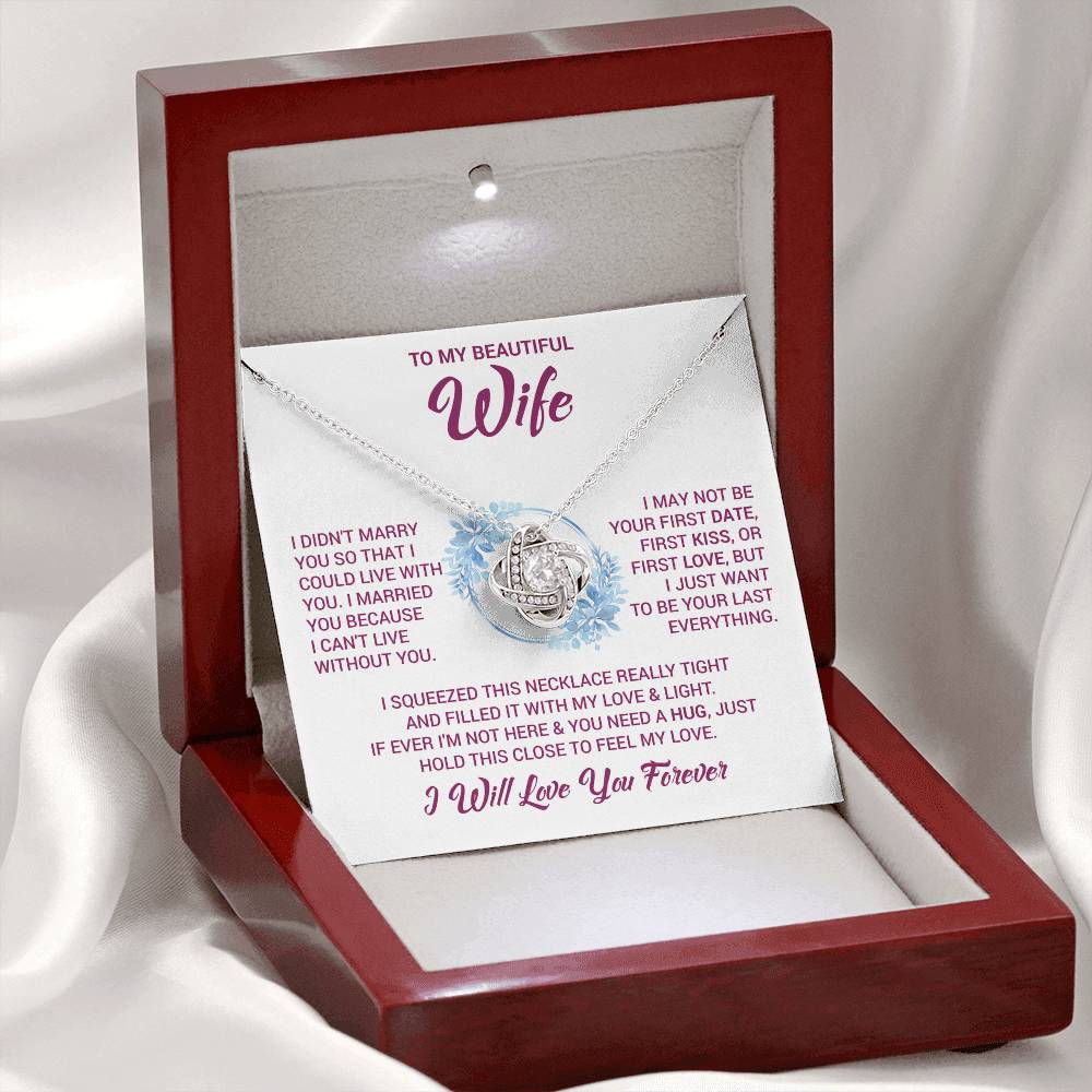 To My Beautiful Wife "Feel My Love" Knot Necklace