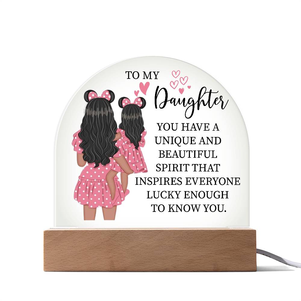 Gift For Daughter "You Have a Beautiful Spirit" Acrylic Plaque