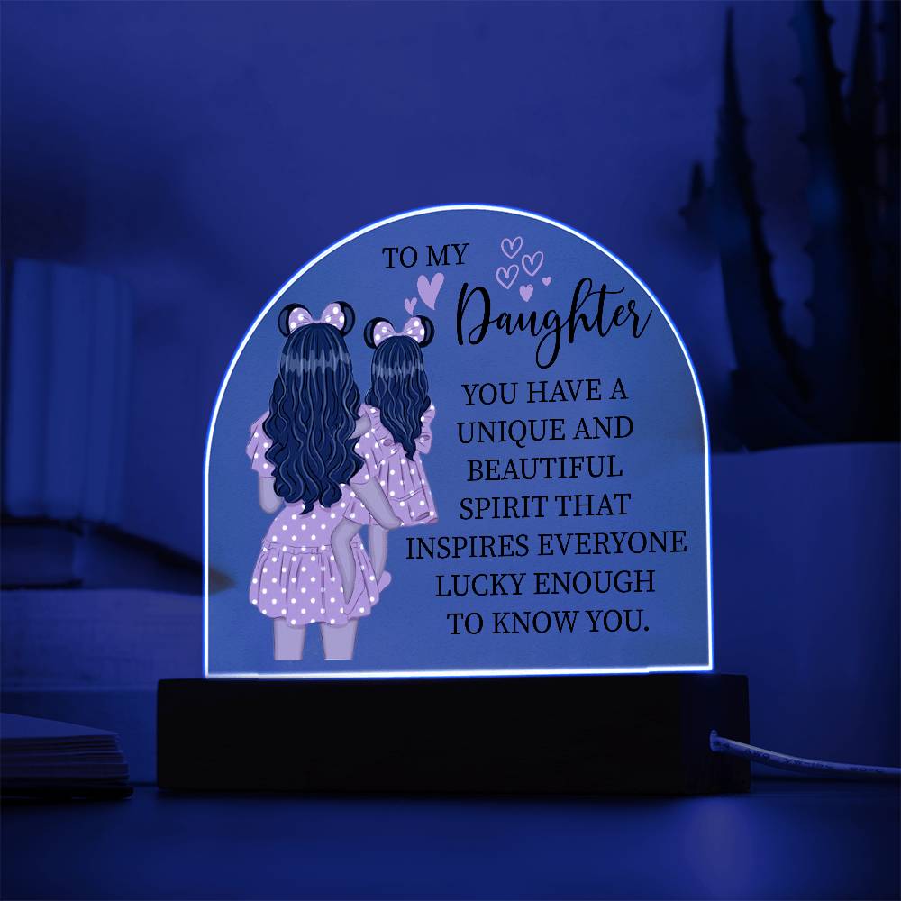 Gift For Daughter "You Have a Beautiful Spirit" Acrylic Plaque