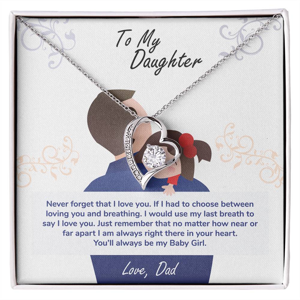 To My Daughter "You'll Always Be My Baby Girl" Heart Necklace