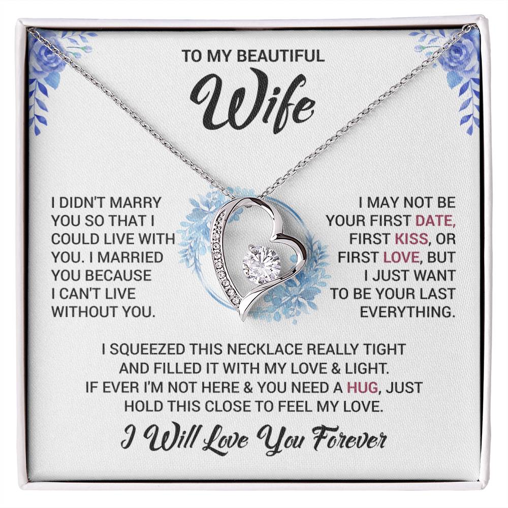 To My Wife "I Will Love You Forever" Heart Necklace
