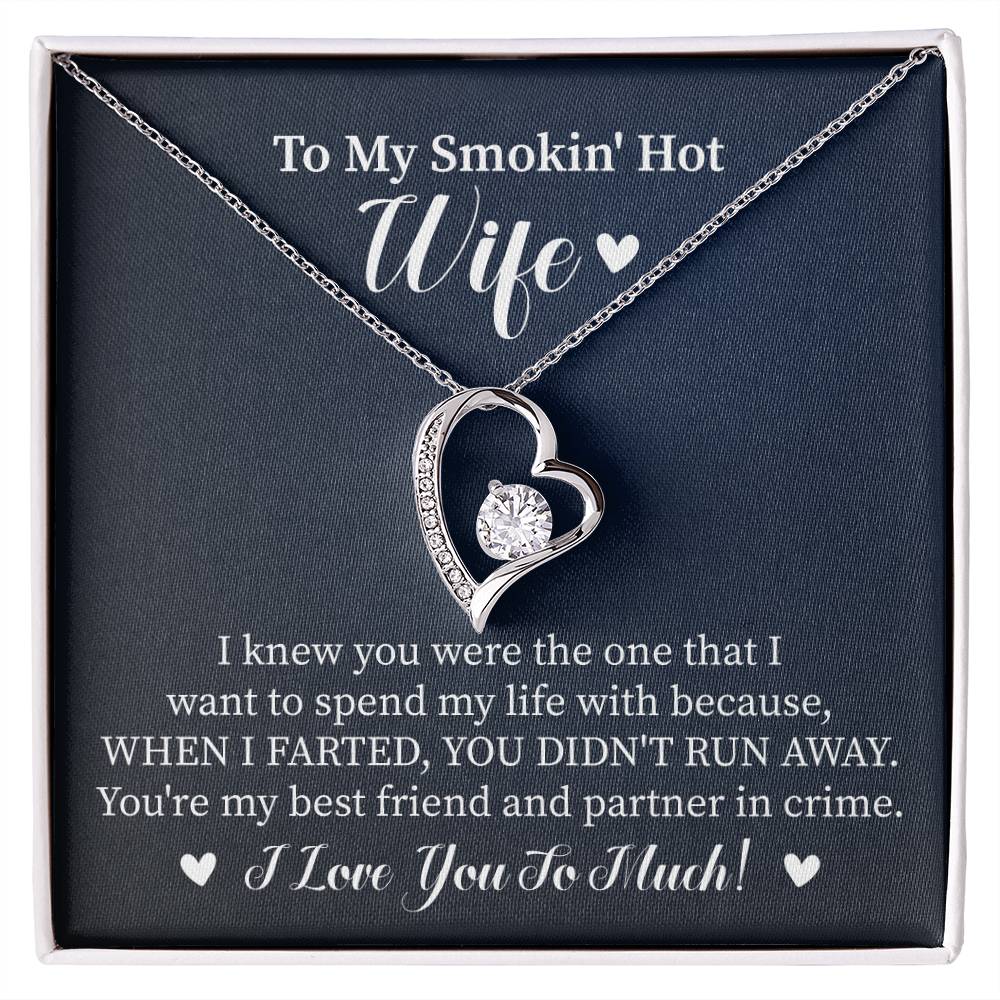 To My Wife "I Knew You Were The One" Heart Necklace