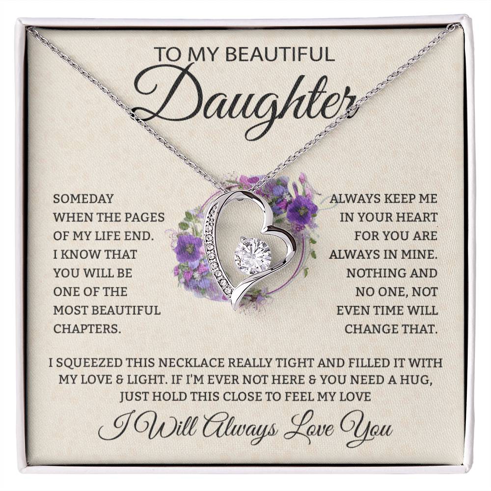 To My Daughter "I Will Always Love You" Heart Necklace