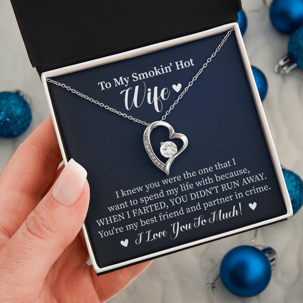 To My Wife "I Knew You Were The One" Heart Necklace