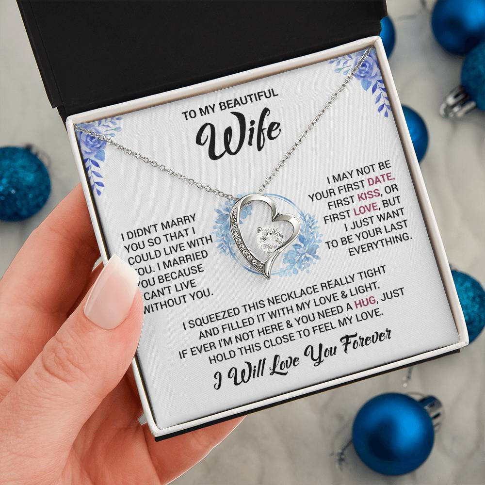 To My Wife "I Will Love You Forever" Heart Necklace