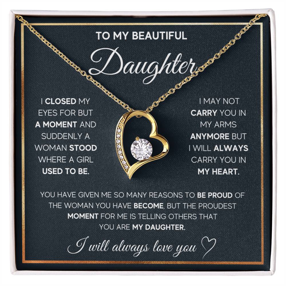 To My Daughter "I Will Always Carry You In My Heart" Necklace