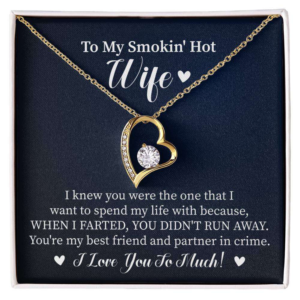 To My Wife "I Knew You Were The One" Heart Necklace