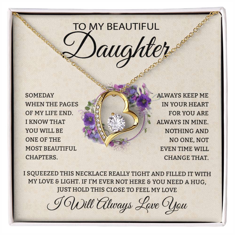 To My Daughter "I Will Always Love You" Heart Necklace