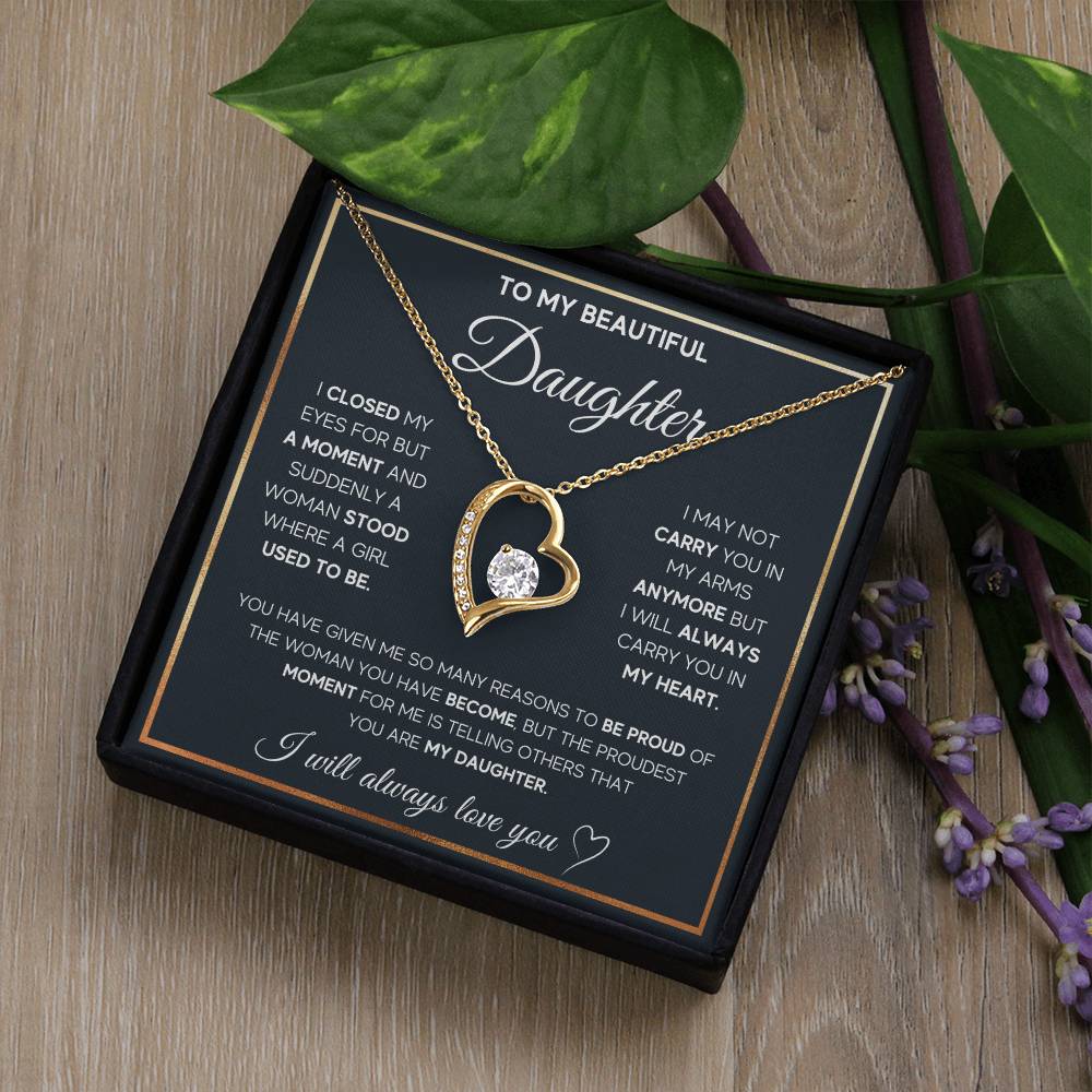 To My Daughter "I Will Always Carry You In My Heart" Necklace