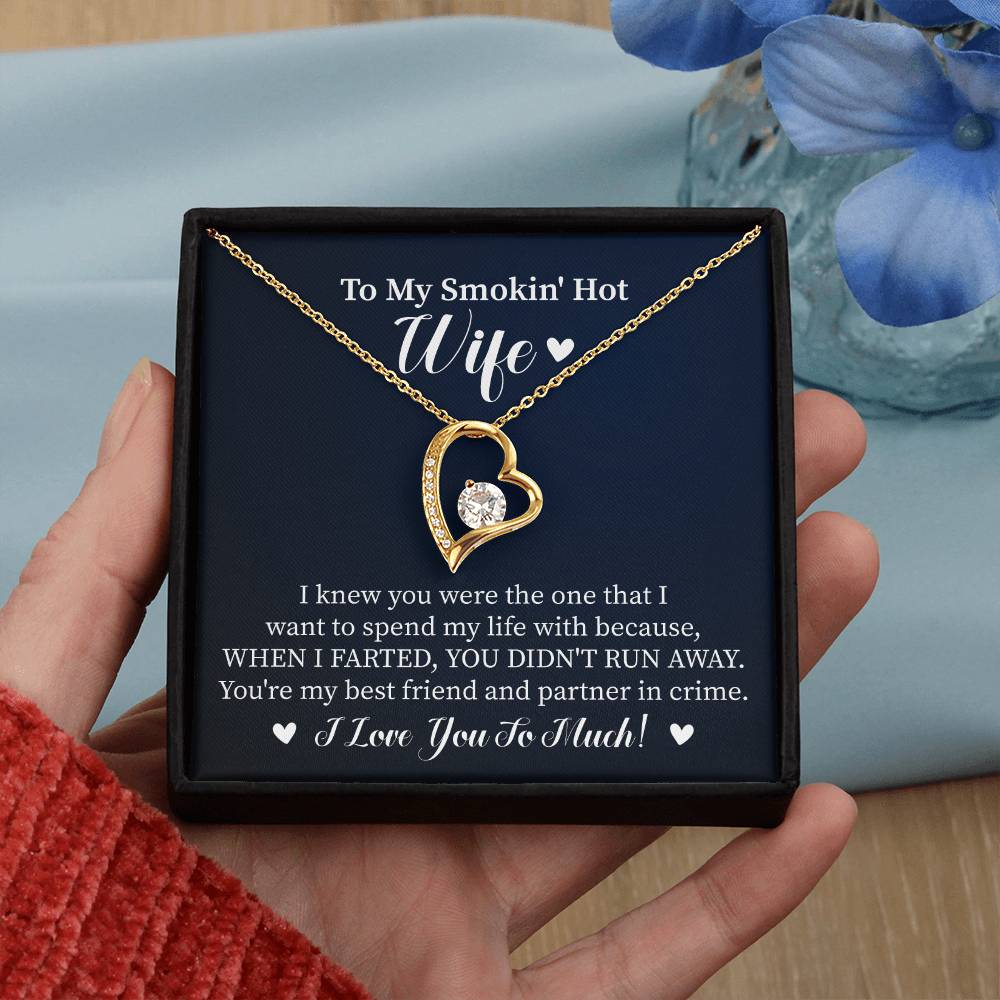 To My Wife "I Knew You Were The One" Heart Necklace