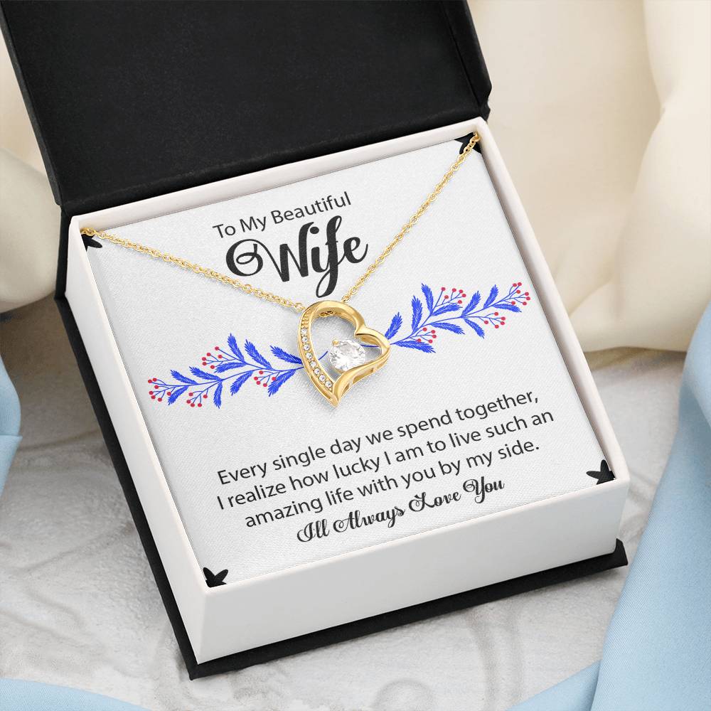 To My Beautiful Wife "I'll Always Love You" Necklace