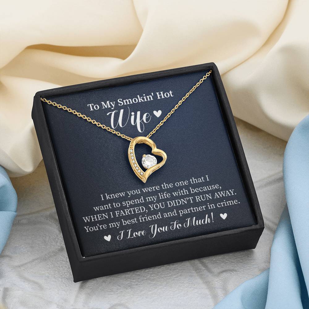 To My Wife "I Knew You Were The One" Heart Necklace