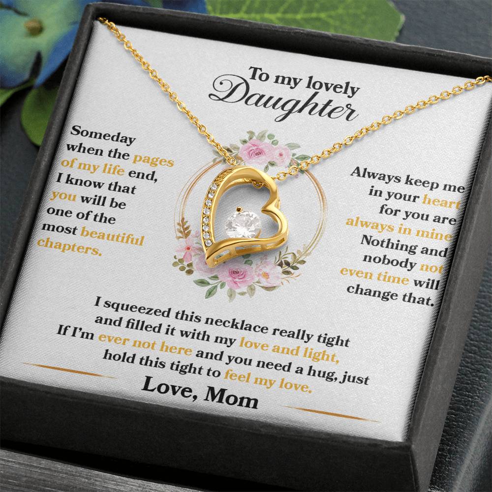 To My Lovely Daughter "Hold This Tight To Feel My Love" Heart Necklace
