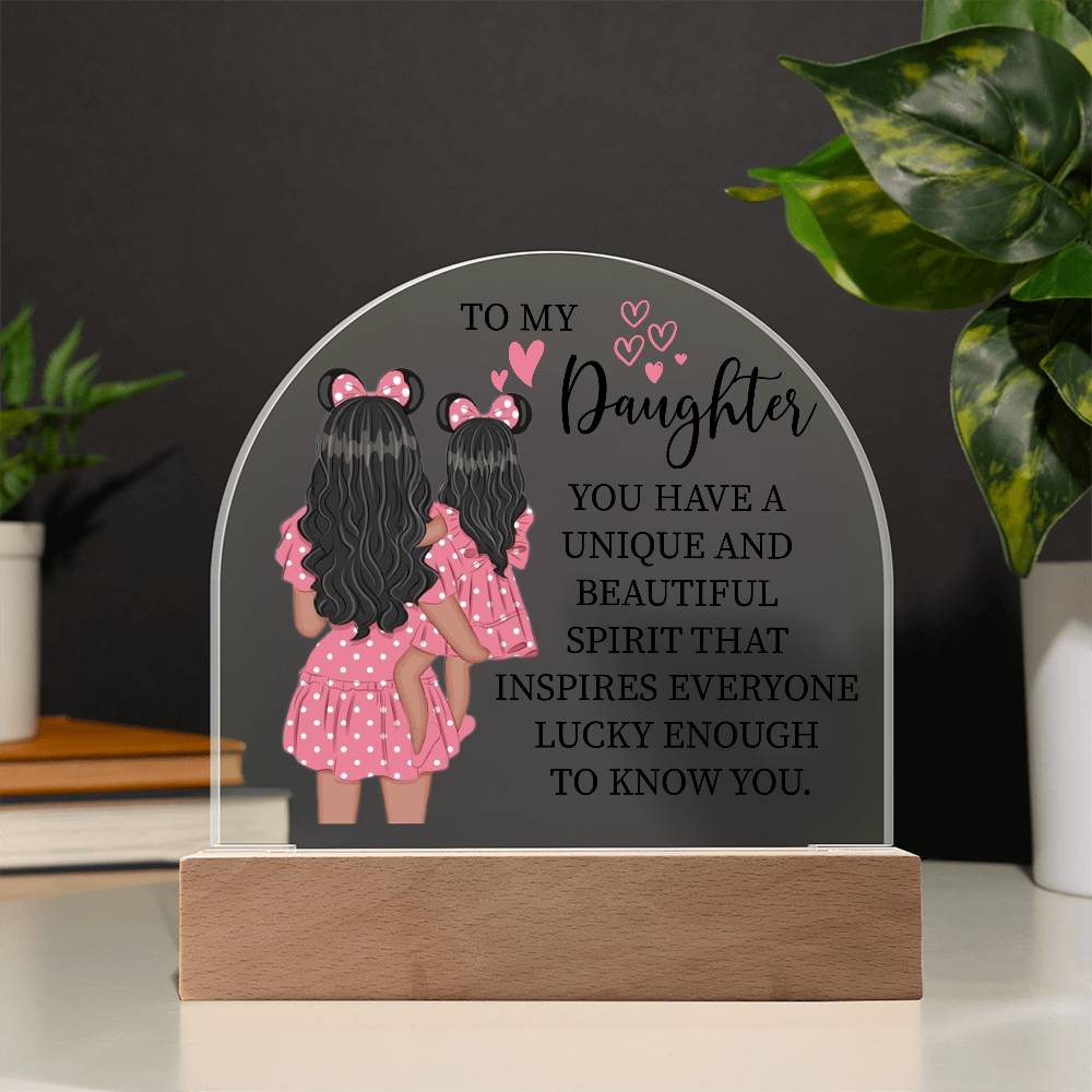 Gift For Daughter "You Have a Beautiful Spirit" Acrylic Plaque