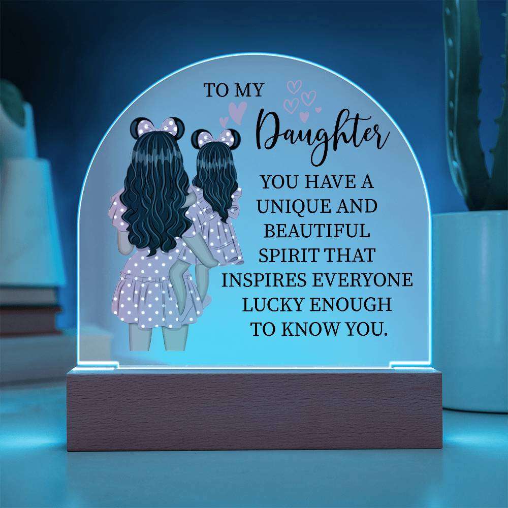 Gift For Daughter "You Have a Beautiful Spirit" Acrylic Plaque