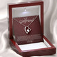 To My Girlfriend "You're The One I Want" Heart Necklace