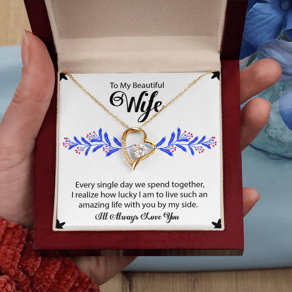 To My Beautiful Wife "I'll Always Love You" Necklace