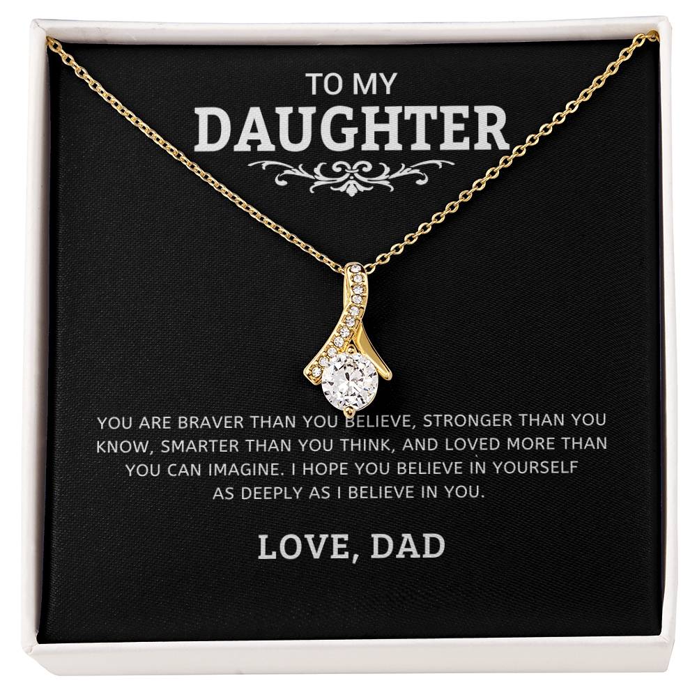 To My  Daughter "I Believe In You" Necklace