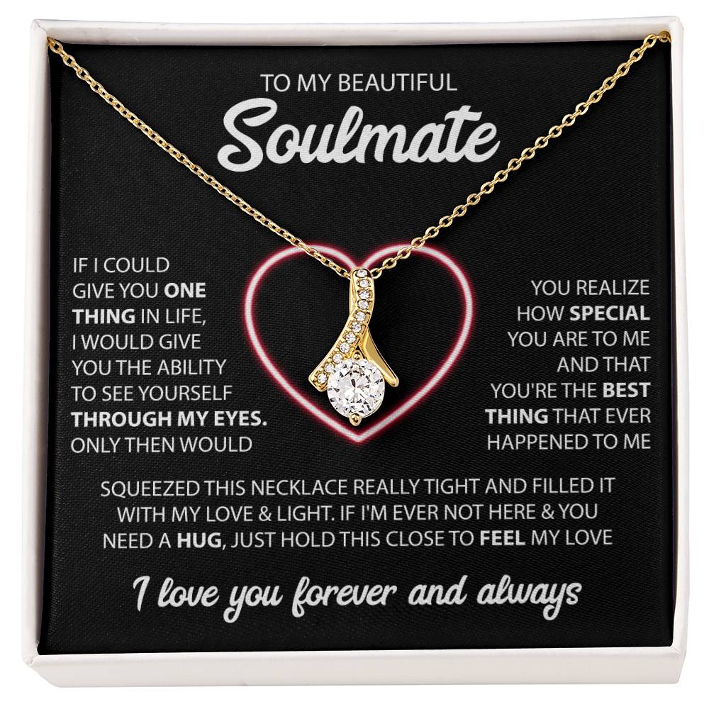 To My Soulmate "You're The Best" Necklace