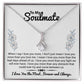 To My Soulmate "I Love You The Most" Necklace