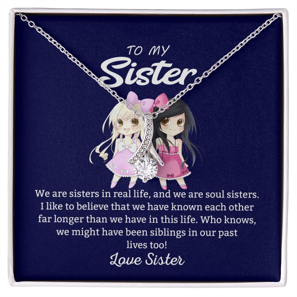 To My Sister "We Are Sisters" Necklace