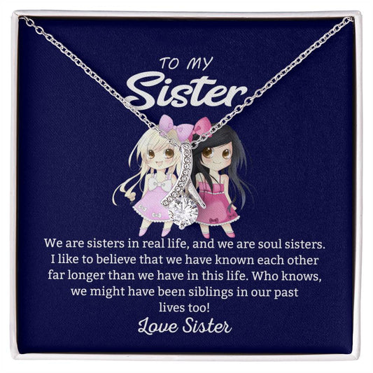 To My Sister "We Are Sisters" Necklace