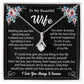 To My Wife "I Love You Always And Forever" Necklace