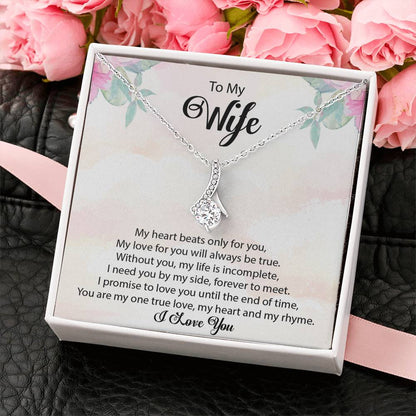 To My Wife "My Heart Beats Only For You" Necklace