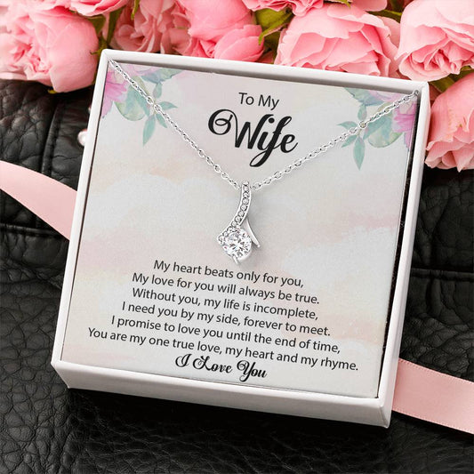 To My Wife "My Heart Beats Only For You" Necklace