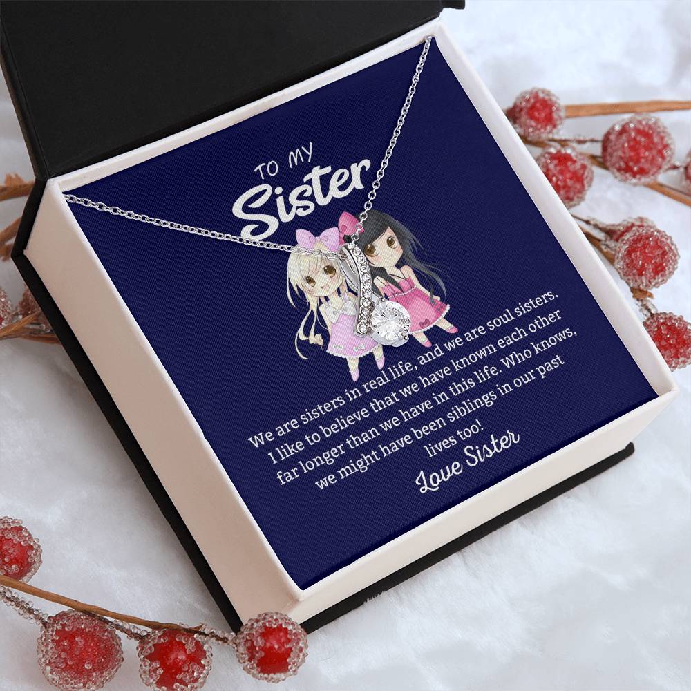 To My Sister "We Are Sisters" Necklace