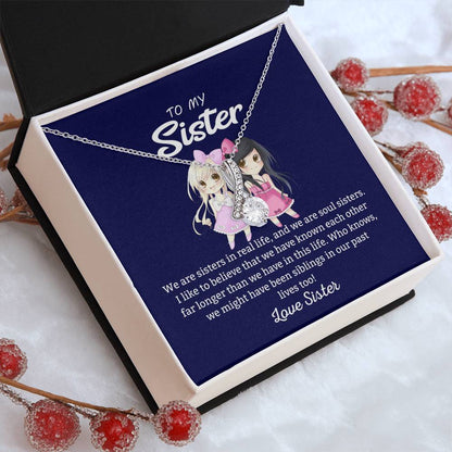 To My Sister "We Are Sisters" Necklace