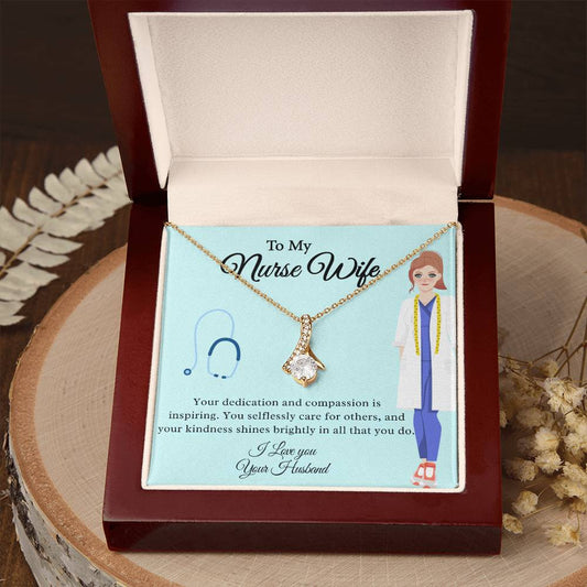 To My Nurse Wife "Your Kindness Shines Brightly" Necklace