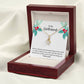 To My Girlfriend "The Most Beautiful Thing In The World" Necklace