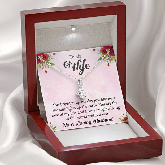 To My Wife "You Are The Love Of My Life" Necklace