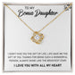 To My Bonus Daughter "Always Shine Like The Brightest Star" Knot Necklace