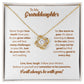 To My Granddaughter "I Will Always Be With You" Knot Necklace