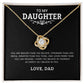 To My  Daughter "I Believe In You" Knot Necklace