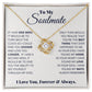 To My Soulmate "I Love You, Forever & Always" Knot Necklace