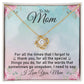 To My Mom "For All The Times I Forgot To Thank You" Knot Necklace