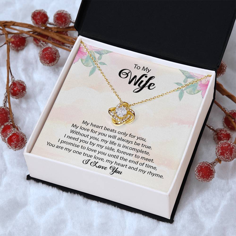 To My Wife "My Heart Beats Only For You" Knot Necklace