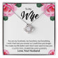 To My Wife "You Are My Everything" Knot Necklace