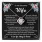 To My Wife "I Love You Always And Forever" Knot Necklace