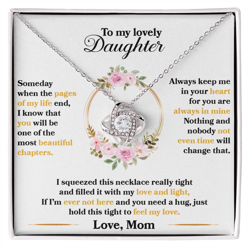 To My Lovely Daughter "Hold This Tight To Feel My Love" Knot Necklace