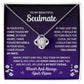 To My Soulmate "In Your Heart I have Found My Love" Knot Necklace