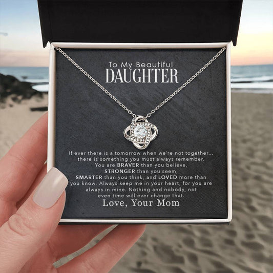 To My Beautiful Daughter "You Are Braver Than You Believe" Knot Necklace