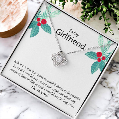 To My Girlfriend "The Most Beautiful Thing In The World" Knot Necklace