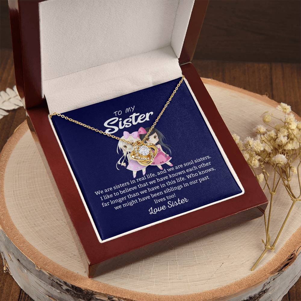 To My Sister "We Are Sisters" Knot Necklace