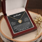 To My Granddaughter "Remember Who's Granddaughter You Are" Knot Necklace