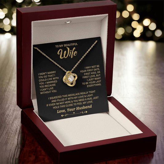 To My Wife "I Can't Live Without You" Knot Necklace