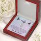 To My Wife "You Have Stood By My Side" Knot Necklace